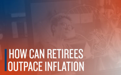 How Can Retirees Outpace Inflation?